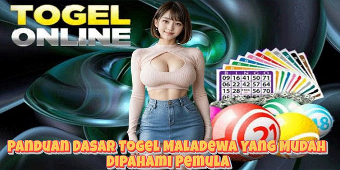 Panduan Dasar Togel Maladewa Yang Mudah Dipahami Pemula